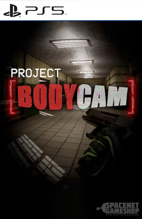 The BODY CAM Project PS5